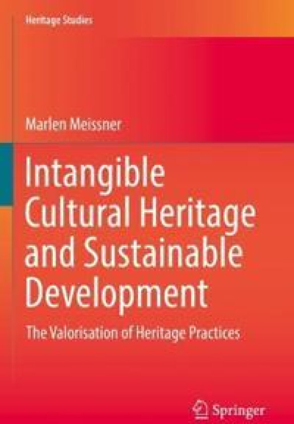 Intangible Cultural Heritage and Sustainable Development