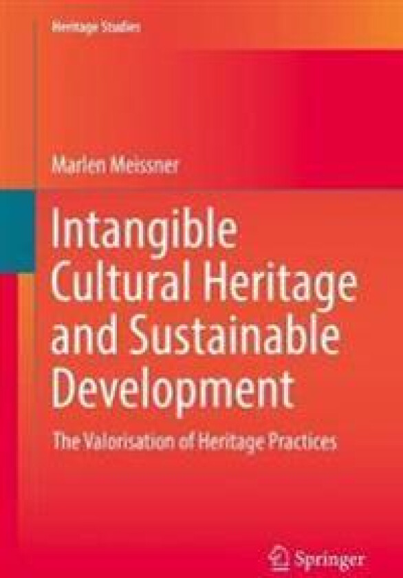 Intangible Cultural Heritage and Sustainable Development