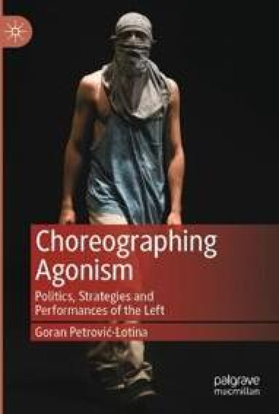 Choreographing Agonism