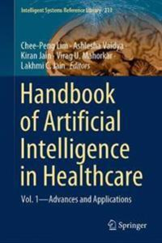 Handbook of Artificial Intelligence in Healthcare