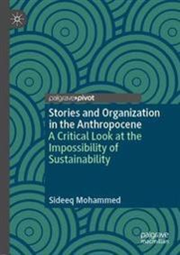 Stories and Organization in the Anthropocene