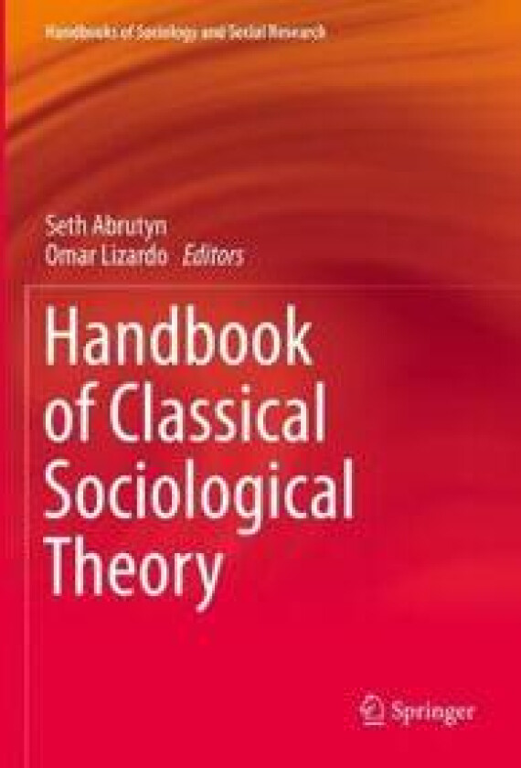 Handbook of Classical Sociological Theory