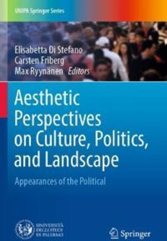 Aesthetic Perspectives on Culture, Politics, and Landscape