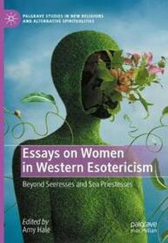 Essays on Women in Western Esotericism