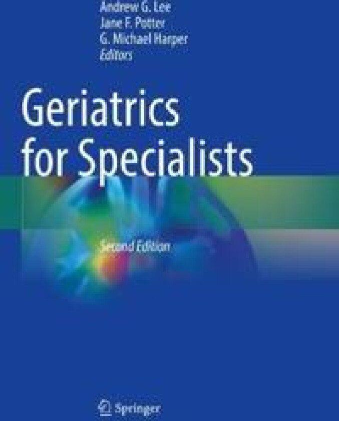 Geriatrics for Specialists