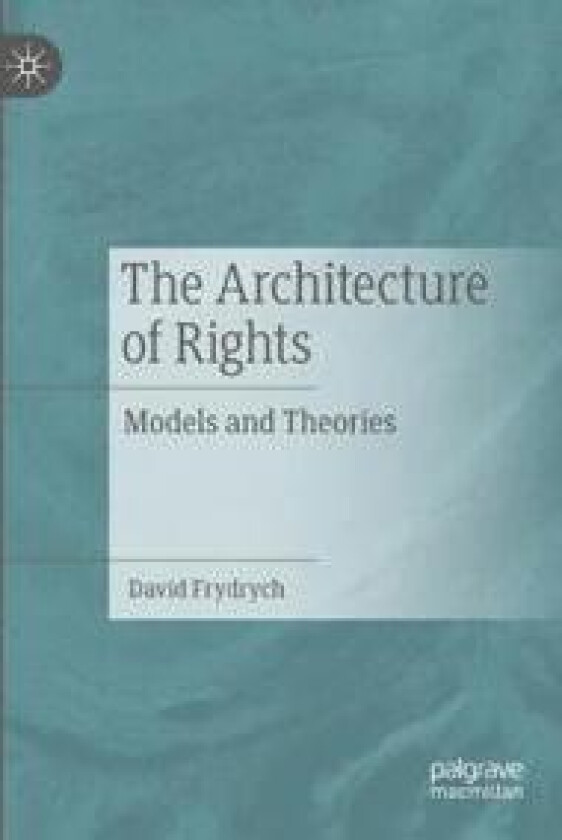 The Architecture of Rights