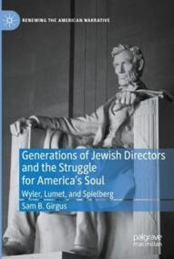 Generations of Jewish Directors and the Struggle for America’s Soul