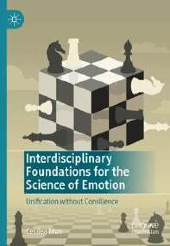 Interdisciplinary Foundations for the Science of Emotion