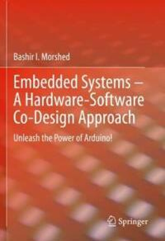 Embedded Systems – A Hardware-Software Co-Design Approach