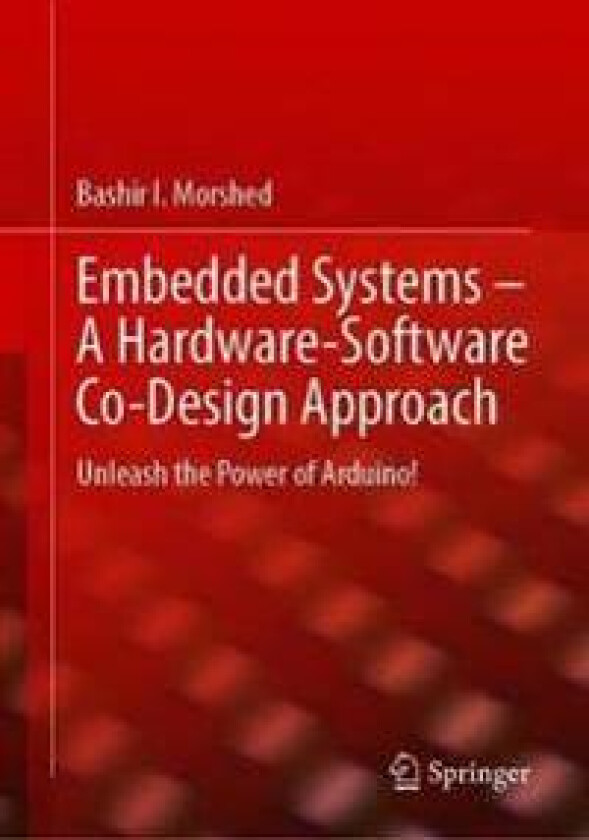 Embedded Systems – A Hardware-Software Co-Design Approach