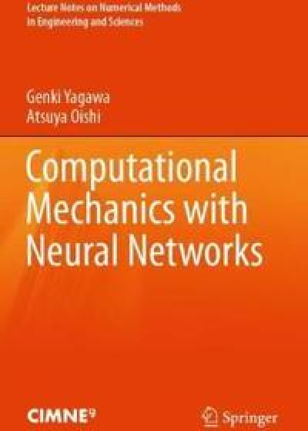 Computational Mechanics with Neural Networks