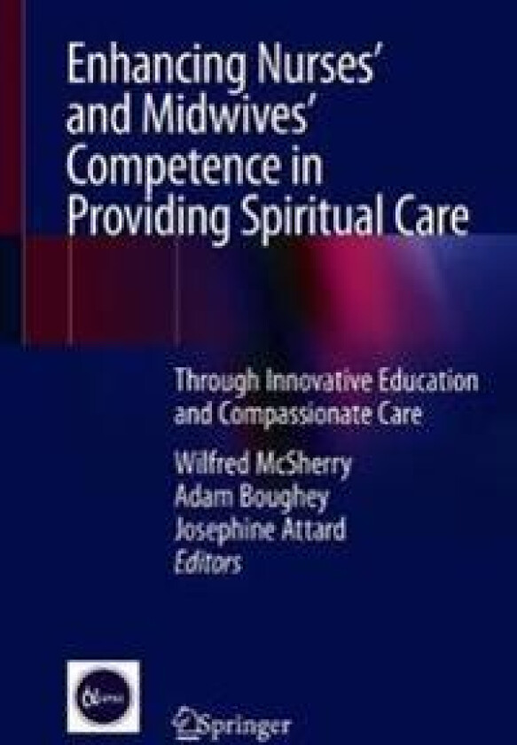 Enhancing Nurses’ and Midwives’ Competence in Providing Spiritual Care