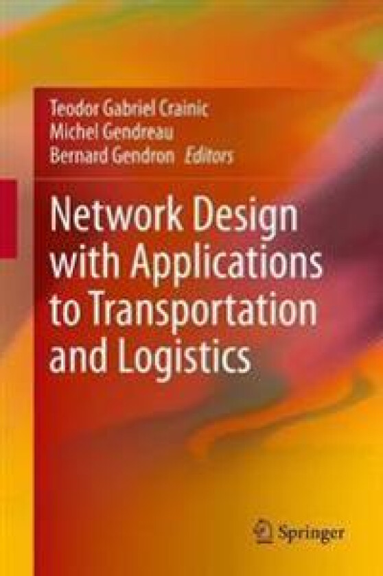 Network Design with Applications to Transportation and Logistics