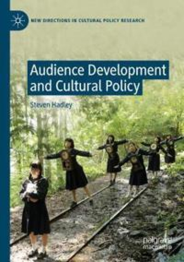 Audience Development and Cultural Policy