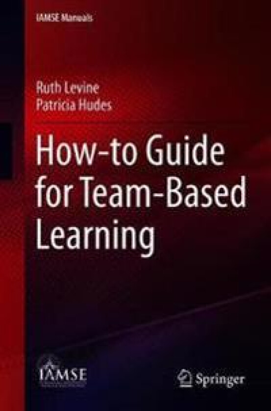 How-to Guide for Team-Based Learning