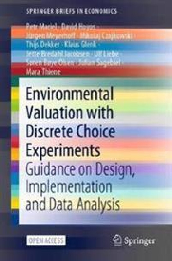 Environmental Valuation with Discrete Choice Experiments