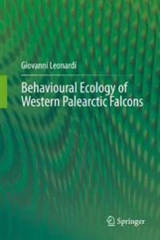 Behavioural Ecology of Western Palearctic Falcons