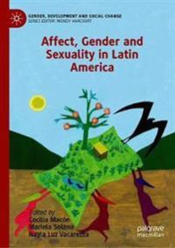 Affect, Gender and Sexuality in Latin America