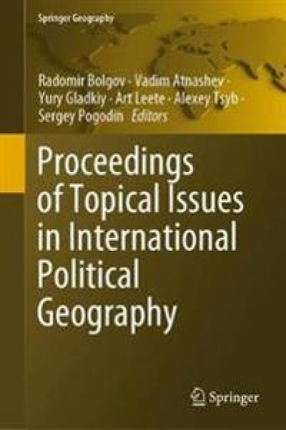 Proceedings of Topical Issues in International Political Geography