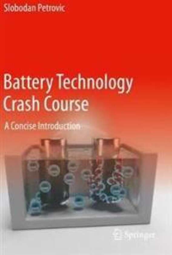 Battery Technology Crash Course