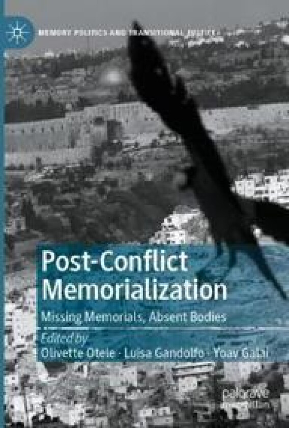 Post-Conflict Memorialization