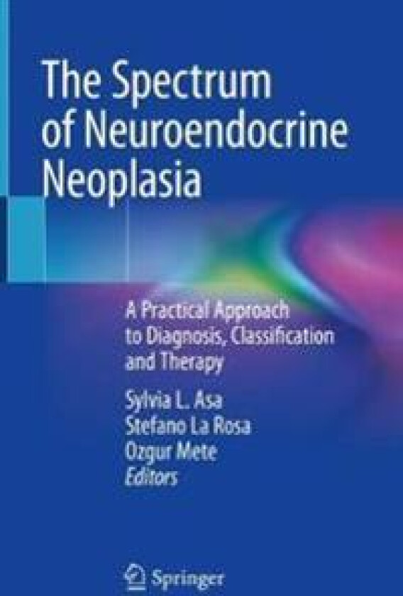 The Spectrum of Neuroendocrine Neoplasia