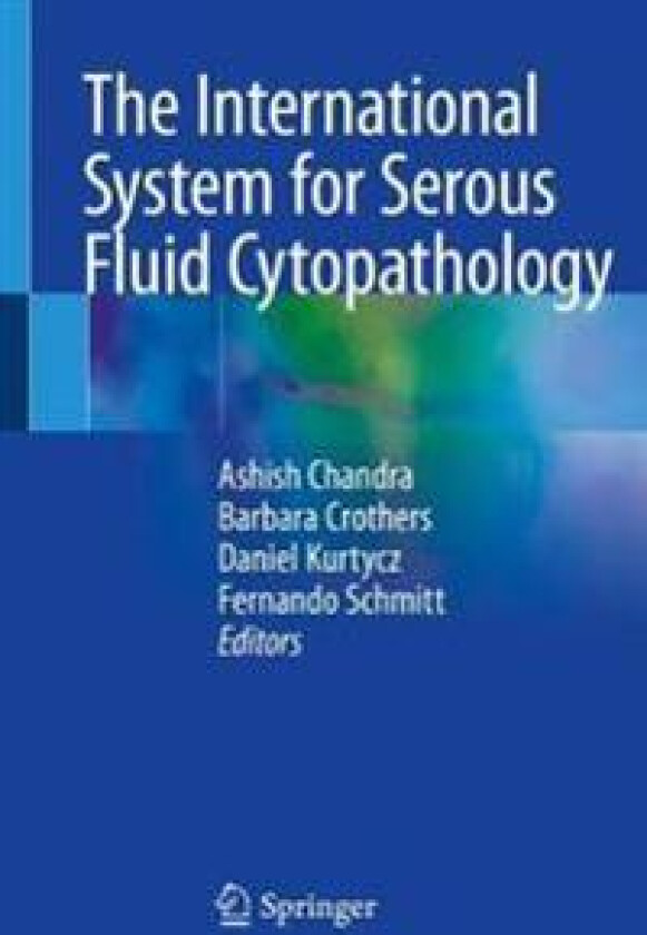 The International System for Serous Fluid Cytopathology