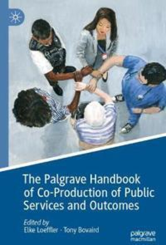 The Palgrave Handbook of Co-Production of Public Services and Outcomes