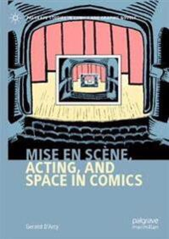 Mise en scène, Acting, and Space in Comics