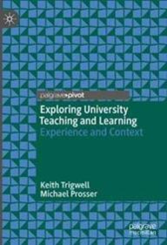 Exploring University Teaching and Learning