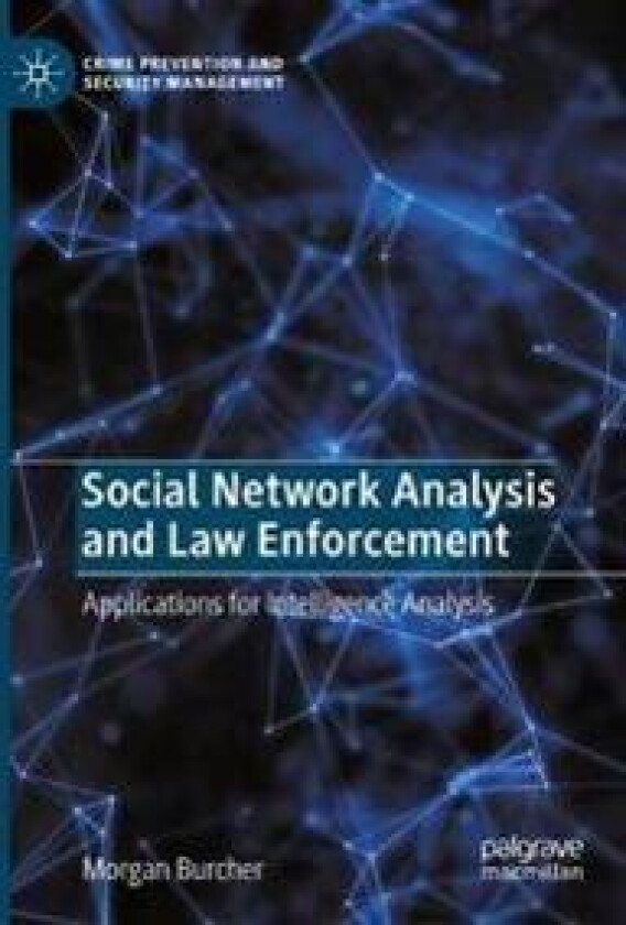 Social Network Analysis and Law Enforcement