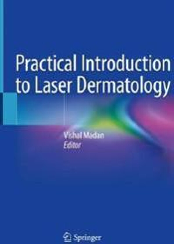 Practical Introduction to Laser Dermatology