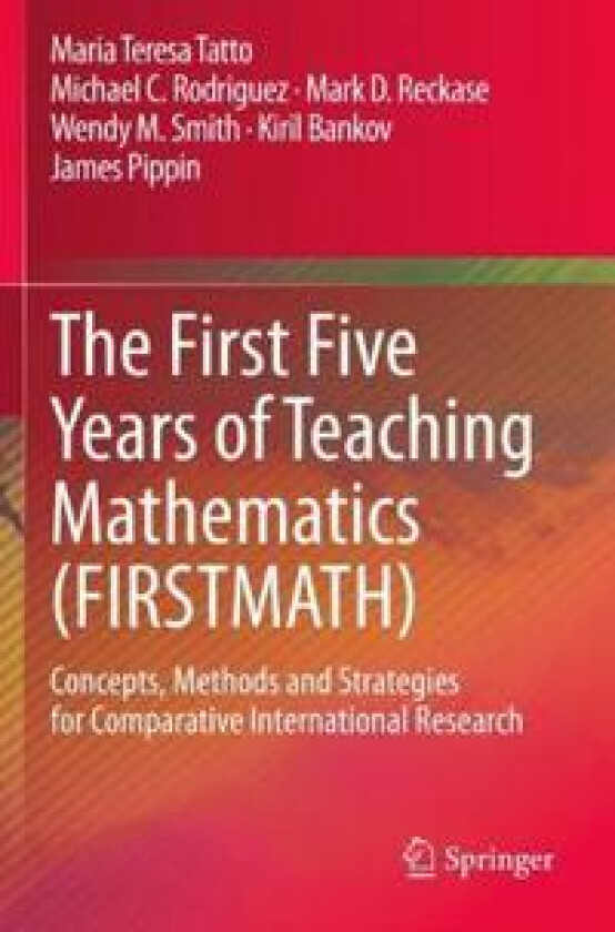 The First Five Years of Teaching Mathematics (FIRSTMATH)