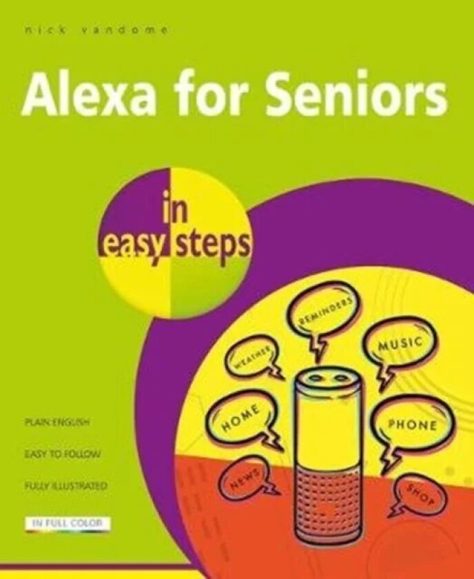 Alexa for Seniors in easy steps av Nick Vandome