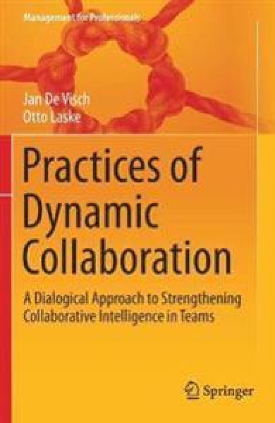 Practices of Dynamic Collaboration