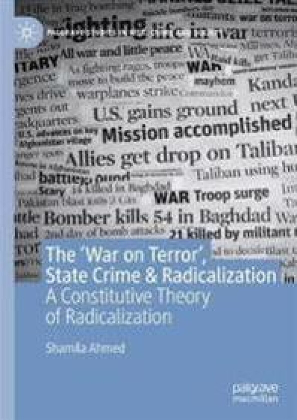 The ‘War on Terror’, State Crime & Radicalization