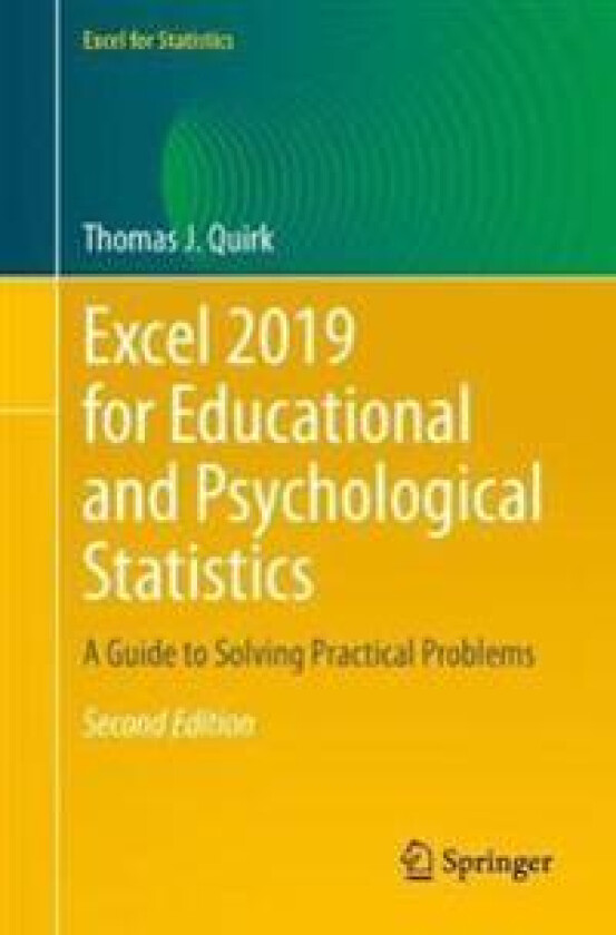 Excel 2019 for Educational and Psychological Statistics