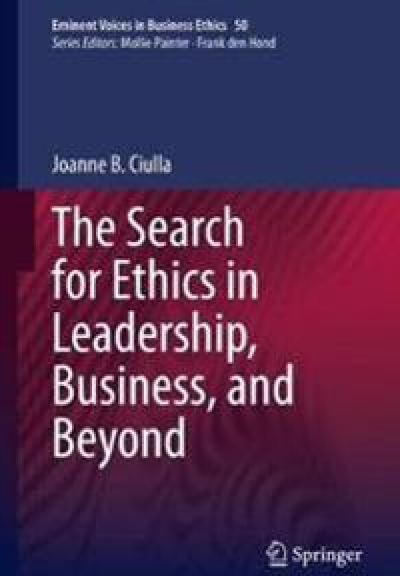 The Search for Ethics in Leadership, Business, and Beyond