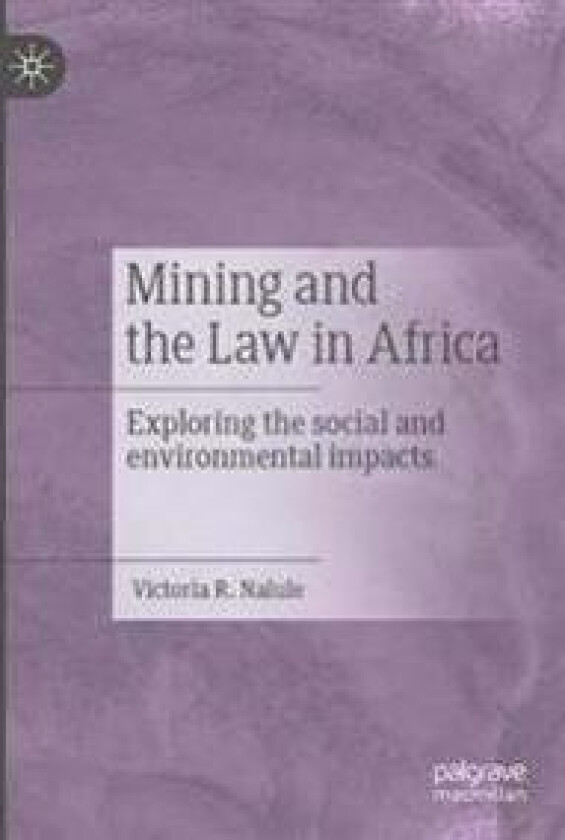 Mining and the Law in Africa