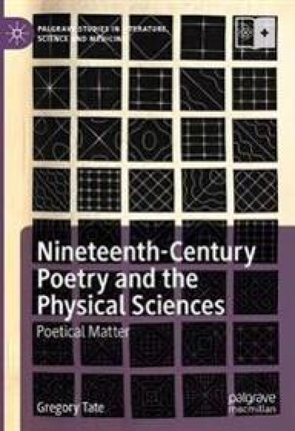 Nineteenth-Century Poetry and the Physical Sciences