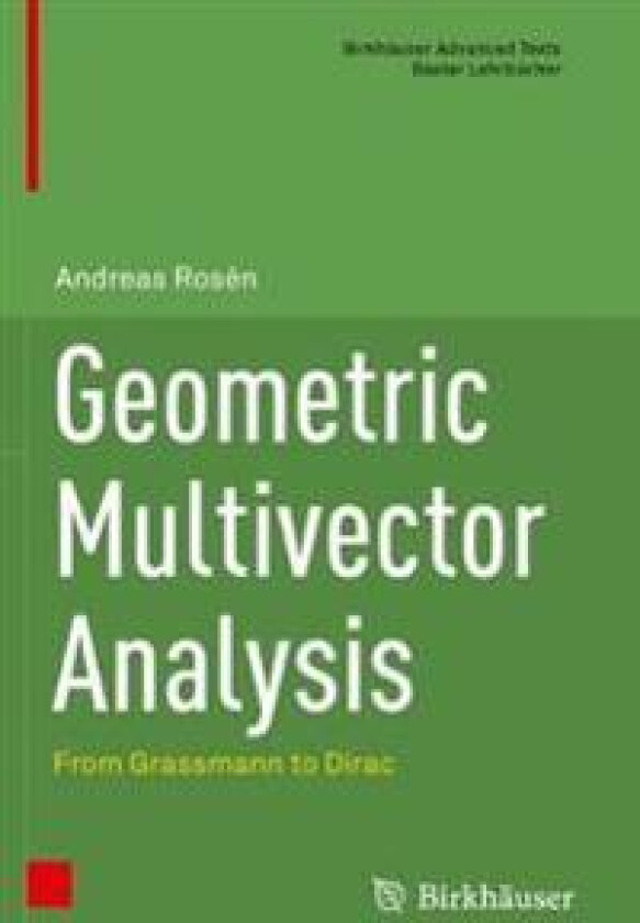 Geometric Multivector Analysis