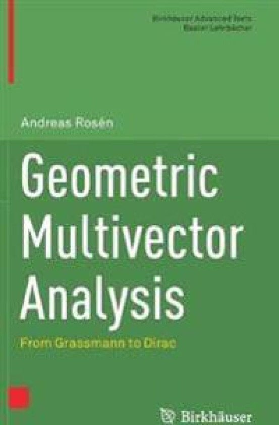 Geometric Multivector Analysis