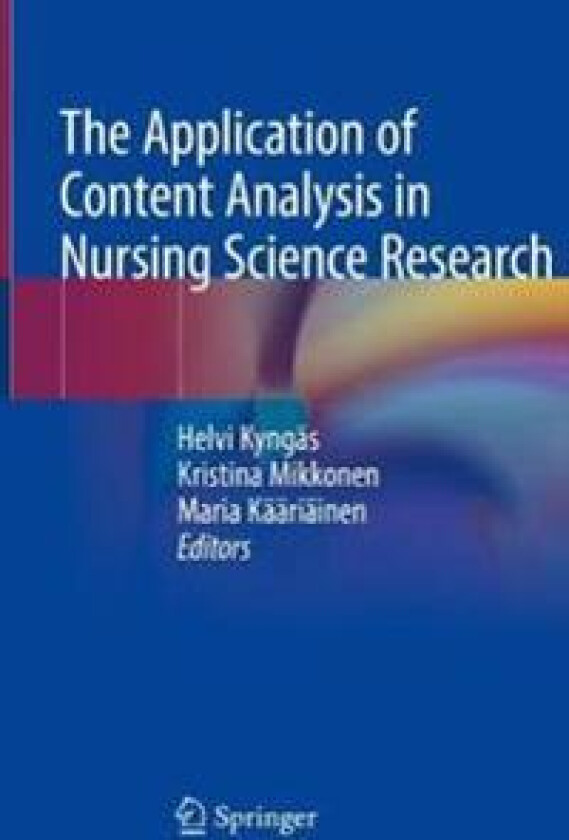 The Application of Content Analysis in Nursing Science Research