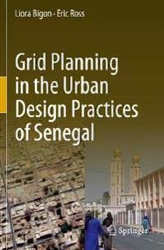 Grid Planning in the Urban Design Practices of Senegal