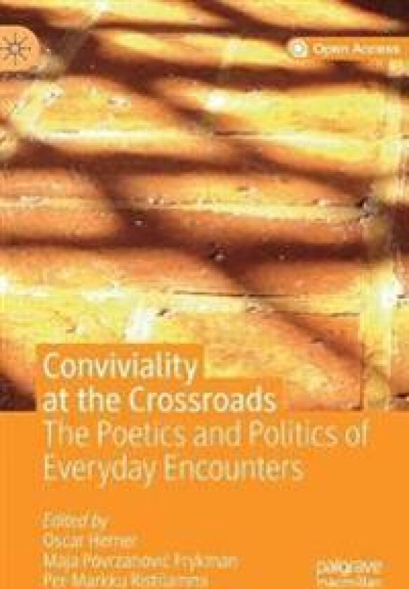 Conviviality at the Crossroads