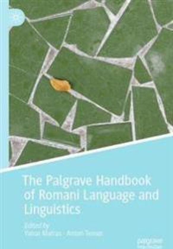 The Palgrave Handbook of Romani Language and Linguistics