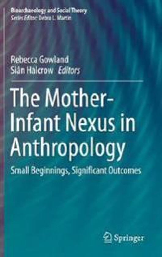 The Mother-Infant Nexus in Anthropology