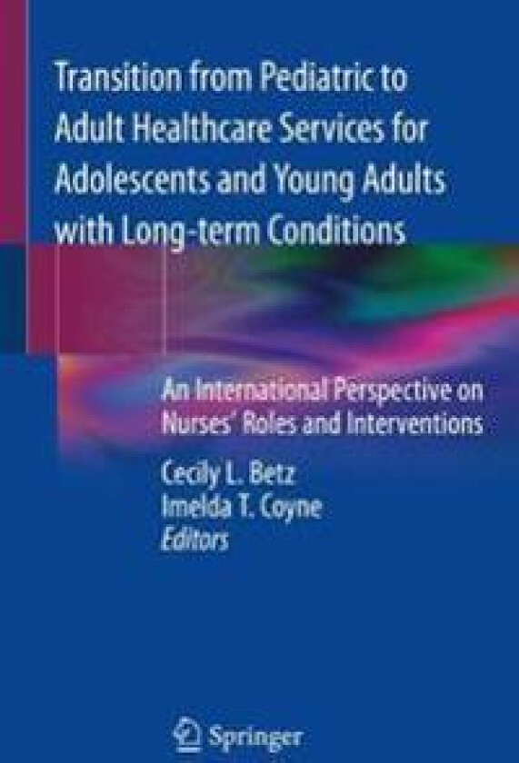 Transition from Pediatric to Adult Healthcare Services for Adolescents and Young Adults with Long-term Conditions