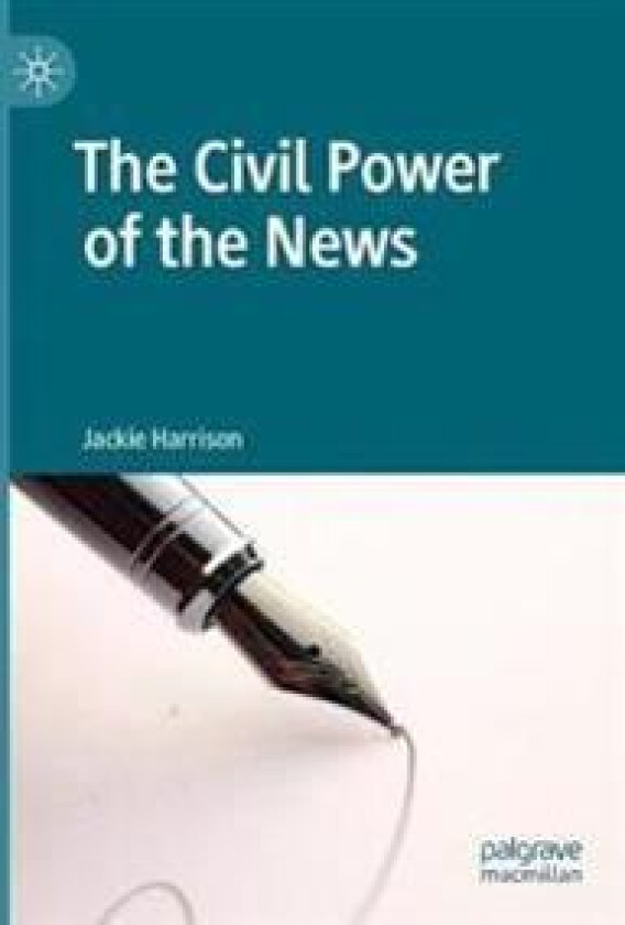 The Civil Power of the News