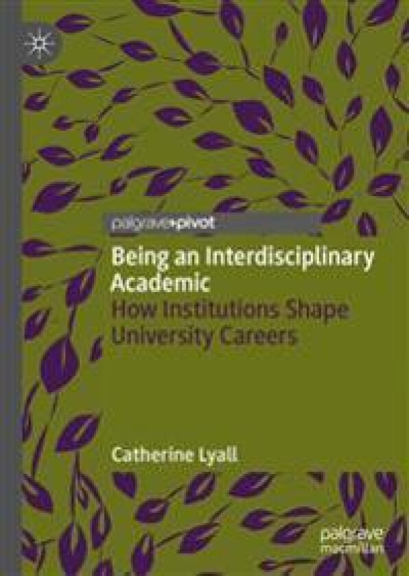 Being an Interdisciplinary Academic